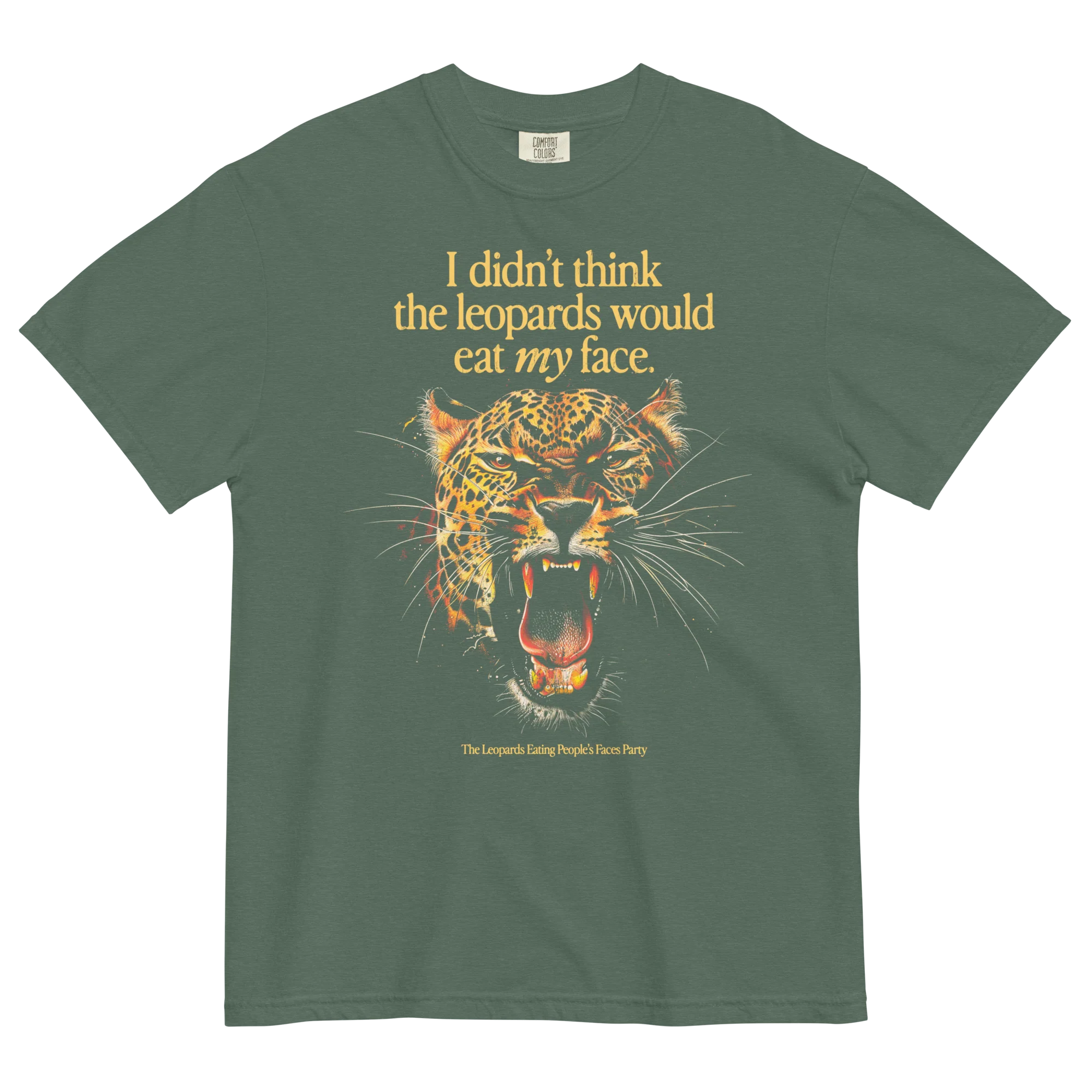I Didn't Think the Leopards Would Eat MY Face T-Shirt - Image 6