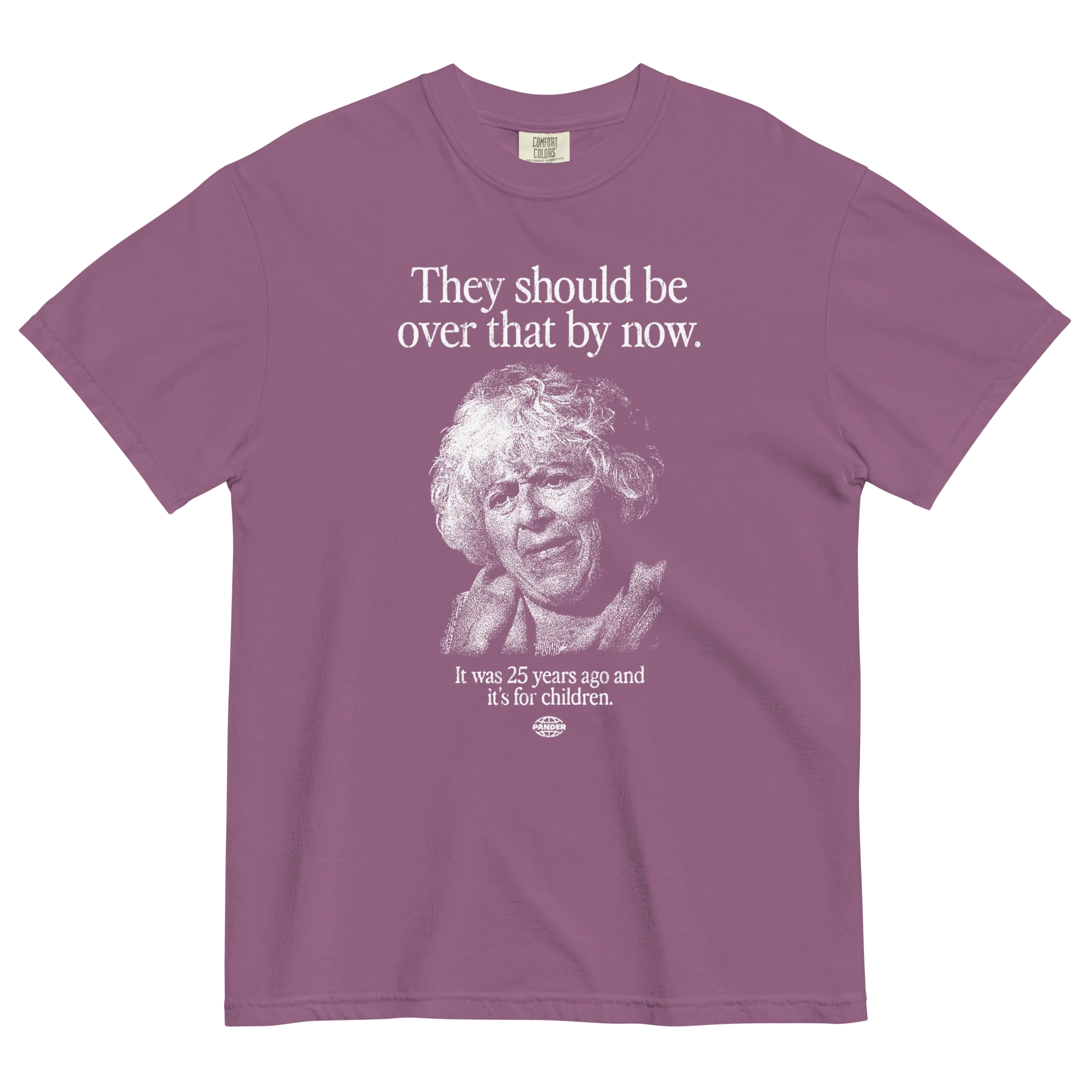 They should be over that by now T-Shirt - Image 2