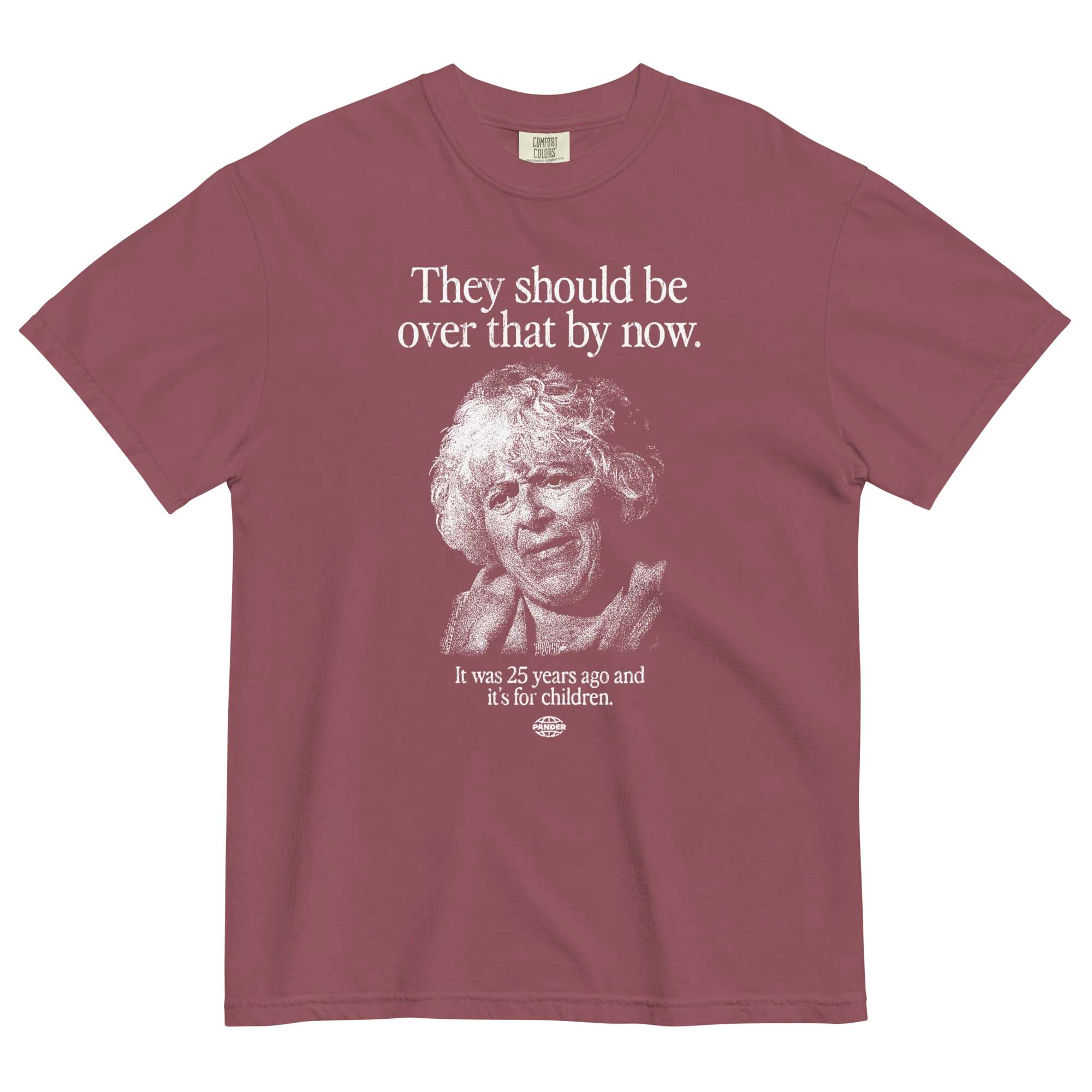 They should be over that by now T-Shirt - Image 3