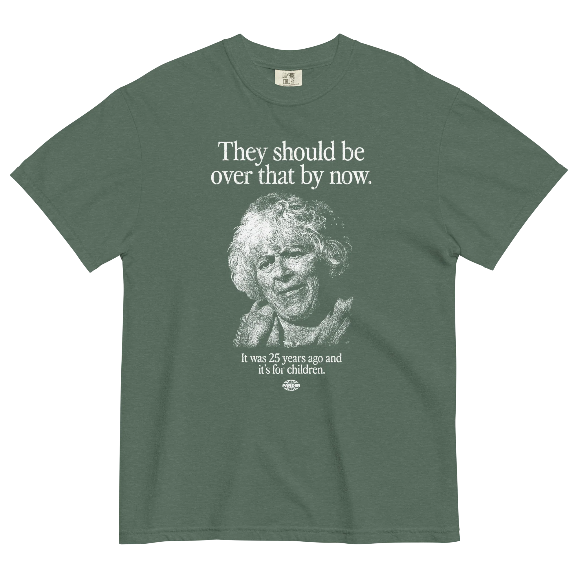 They should be over that by now T-Shirt - Image 5
