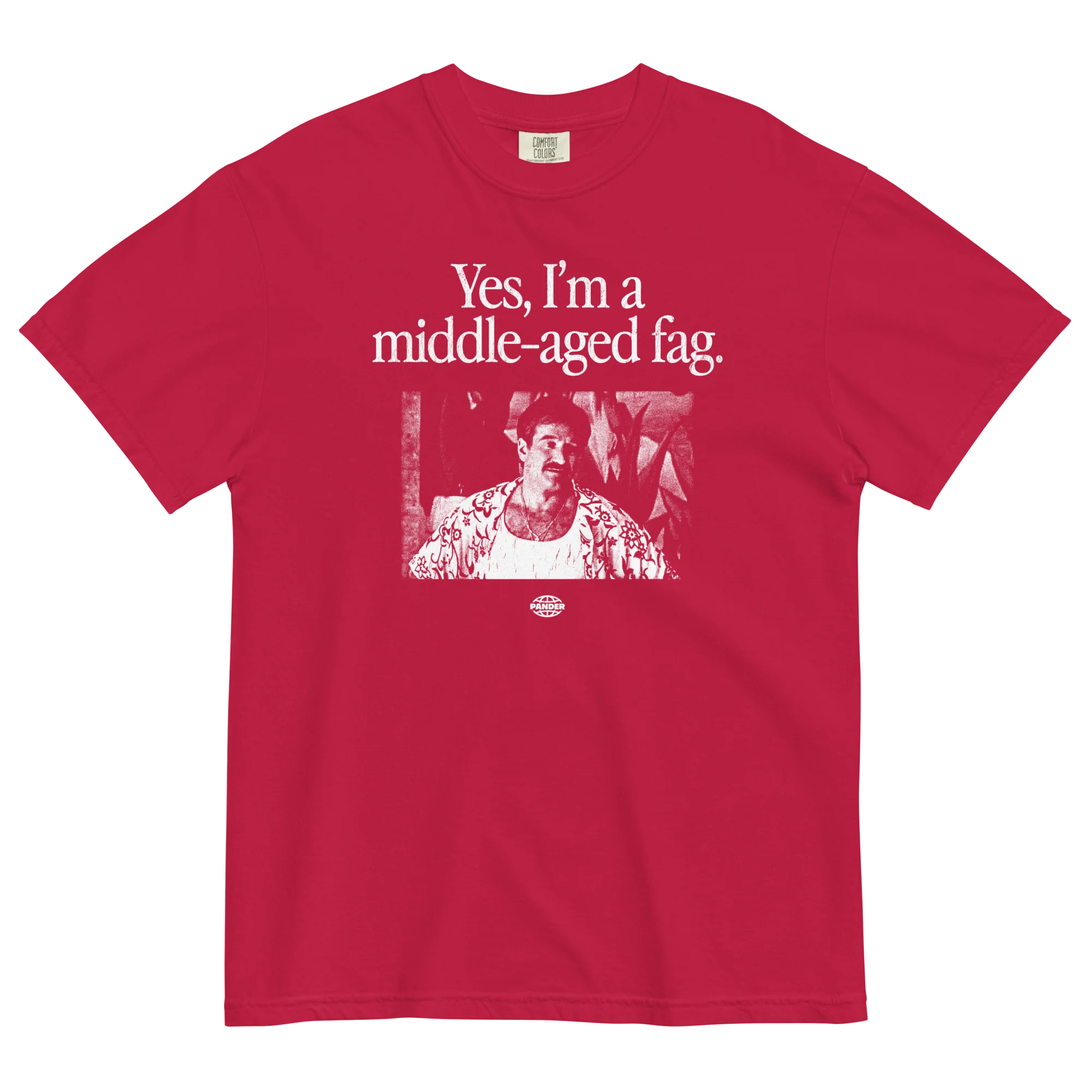 Yes, I'm a Middle Aged Fag T-Shirt - Image 4